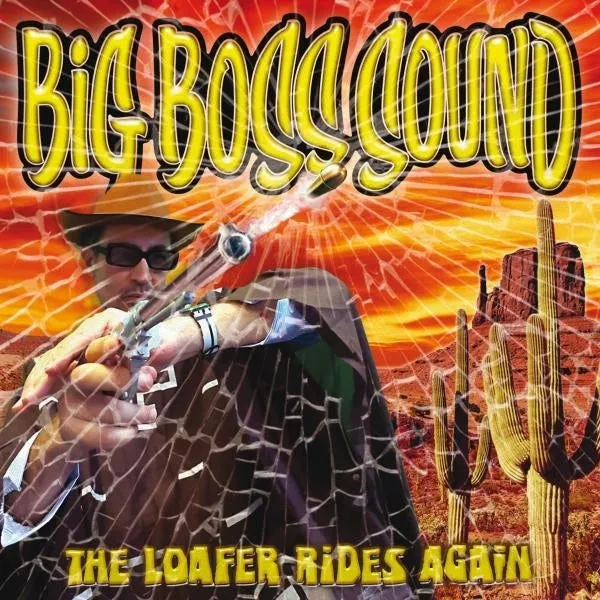 Big Boss Sound - The Loafer Rides Again (LP)